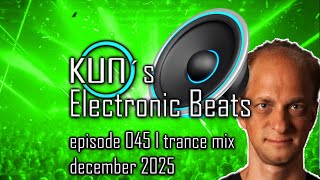 Download lagu 🎵 KUNO´s Electronic Beats 045 [TRANCE MIX Top 15 december 2025] 🎵 mp3
