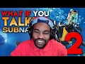 What If You Talked In Subnautica Parody Part 2 Reaction