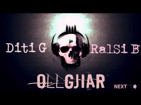 Diti G ft RalSi B (OLLGJIAR) - Na jena OLLGJIAR