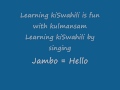 4. Swahili - Learning through songs - Jambo Song