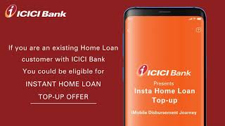 How to Avail Insta Top-up Home Loan through iMobile Pay App?