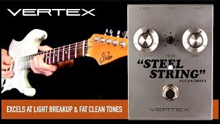 Video thumbnail for Vertex Steel String Clean Drive by Mike Hermans