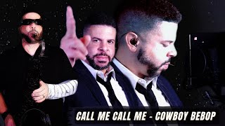 Cowboy Bebop Call Me Call Me Cover 4k | Steve Conte Yoko Kanno Seatbelts Cover | Gabriel Bello Music
