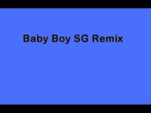 Baby Boy SG Remix