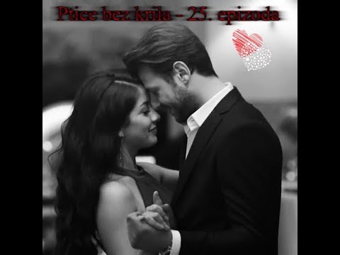 Ptice bez krila - 25. epizoda (Kanatsız Kuşlar)