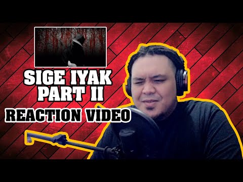 Sige Iyak Part II by Kid Rabis [Reaction Video]