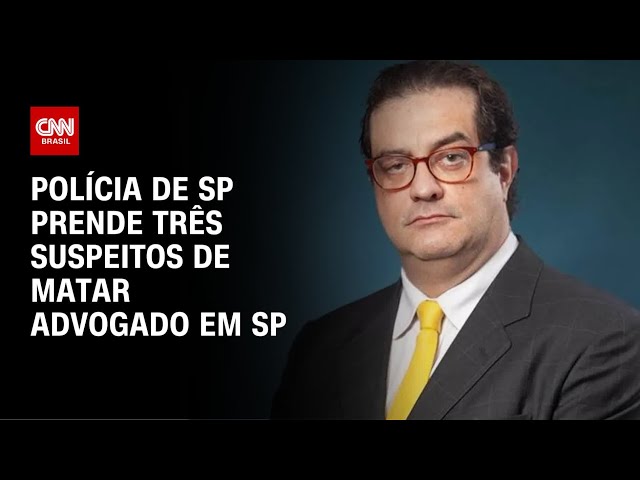 Três suspeitos são presos por morte de advogado do Prerrogativas em SP | CNN ARENA