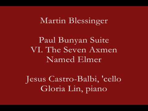 Martin Blessinger - Paul Bunyan Suite, Mvt. VI - The Seven Axmen Named Elmer
