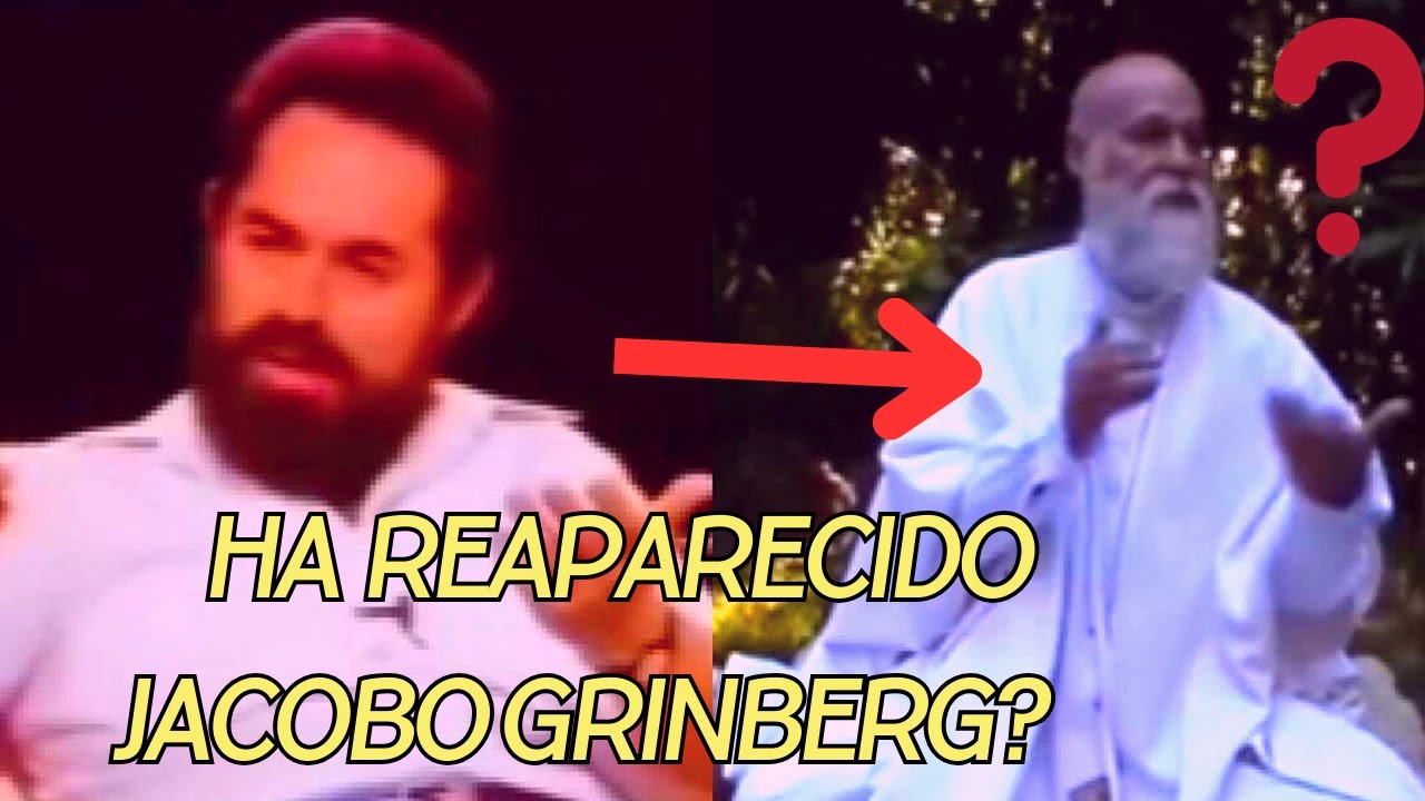 REAPARECE JACOBO GRINBERG???