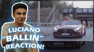 CANADIAN REACTS TO &quot;BALLIN&quot; BY LUCIANO