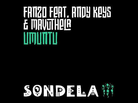 Fanzo ft Andy Keys & Mavuthela - Umuntu