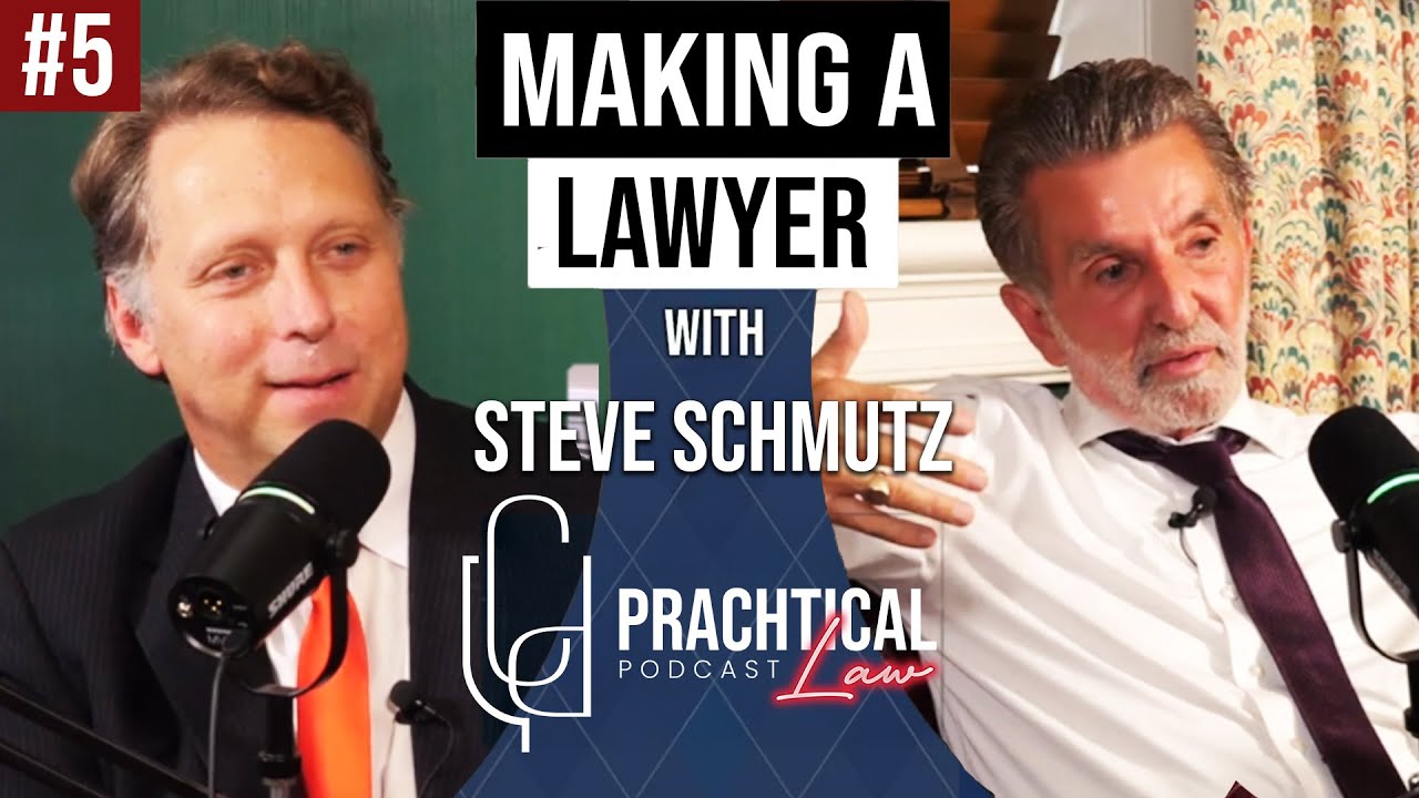 The Making of a Legendary Trial Lawyer: Steve Schmutz on Career, Cases, and Client Care
