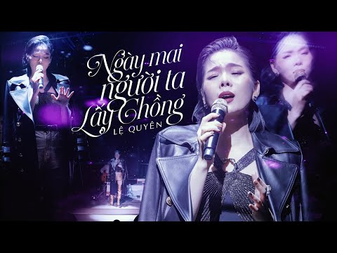 Lệ Quyên - Ngày Mai Người Ta Lấy Chồng | Official Music Video | Mây Sài Gòn