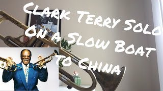 Clark Terry - On a Slow Boat to China Trumpet Solo