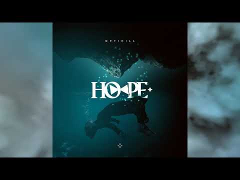 optikill. - Hope ft. Norad [Official Visualiser]