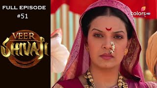 Veer Shivaji  Season 1  Full Episode 51