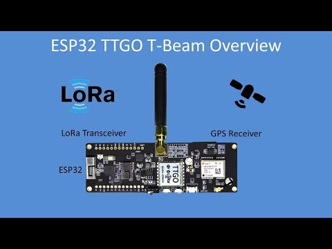 Tech Note 105 - ESP32 based TTGO T-Beam LoRa + GPS