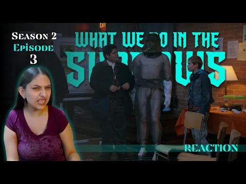What we do in the shadows  REACTION by Just a Random Fangirl 😉 | Season 2 Episode 3 I
