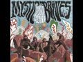 Mystic Braves - Bright Blue Day Haze 