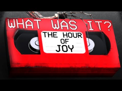 What ACTUALLY Happened During The Hour of Joy?