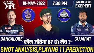 IPL 2022-RCB vs GT 67th Match Prediction, Fantasy Squad,Playing 11,Fantasy Team and Much More