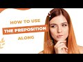 Learn how to use the preposition 