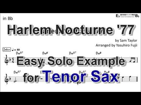 Harlem Nocturne '77 (Sam Taylor) - Easy Solo Example for Tenor Sax