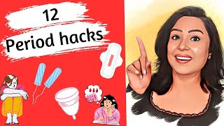 12 Life Saving Period hacks Will Shock You #periods #hack #life