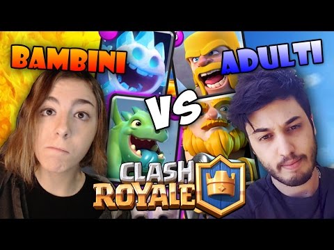 BAMBINI VS ADULTI - Clash Royale w/ ErenBlaze