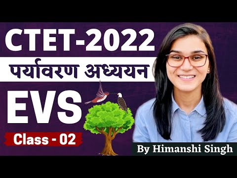CTET 2022 Online Exam -  Environmental Studies (EVS) Class-02 by Himanshi Singh | PYQs