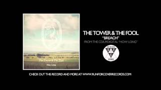 The Tower & The Fool - Breach (Official Audio)