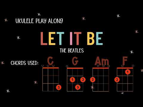 Let it Be - The Beatles Ukulele Play Along