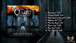 Born of Osiris - The New Reign (Full Album)