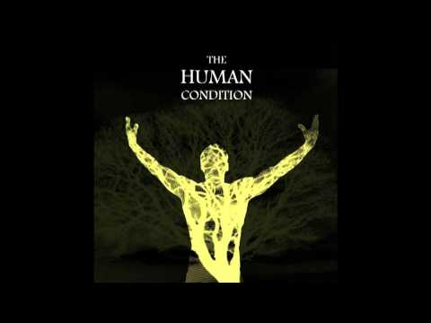The Human Condition - Pretending