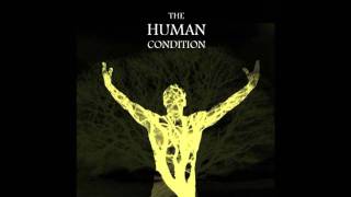 The Human Condition - Pretending