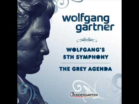 Wolfgang gartner - Wolfgang's 5th symphony  [HQ]