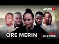 Ore Merin Latest Yoruba Movie 2023 Drama |Yomi Fabiyi | Lege Miami | Helen Paul |Mustapha Sholagbade