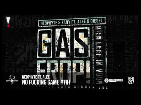 Neophyte ft. Alee - No Fucking Game #TiH (NEO097)