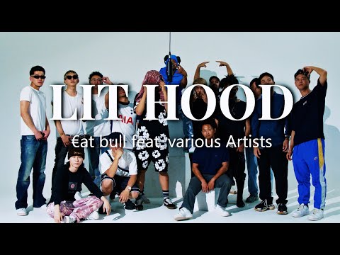 『LIT HOOD』-Remix (official videos)