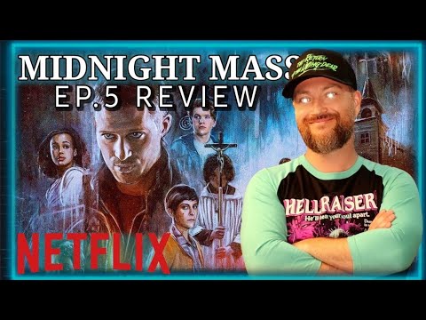 Midnight Mass | Episode. 5 | Recap & Review | I Did My Best