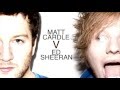 Matt Cardle VS Ed Sheeran Stolen