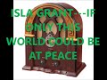 ISLA GRANT   IF ONLY THIS OLD WORLD COULD BE AT PEACE