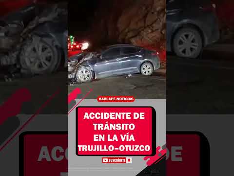 Lo que pasó en la vía Trujillo–Otuzco anoche 🚗 #accident #perú #emergency