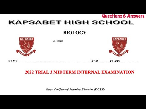 Kapsabet high school | biology paper 1 | 231/1 |  |  biology paper 1 topical questions |  biology