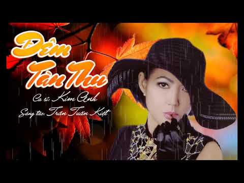 Đêm tàn thu - Kim Anh