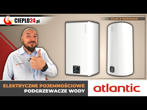 Który bojler Atlantic wybrać? Sprawdź nasz przegląd modeli!