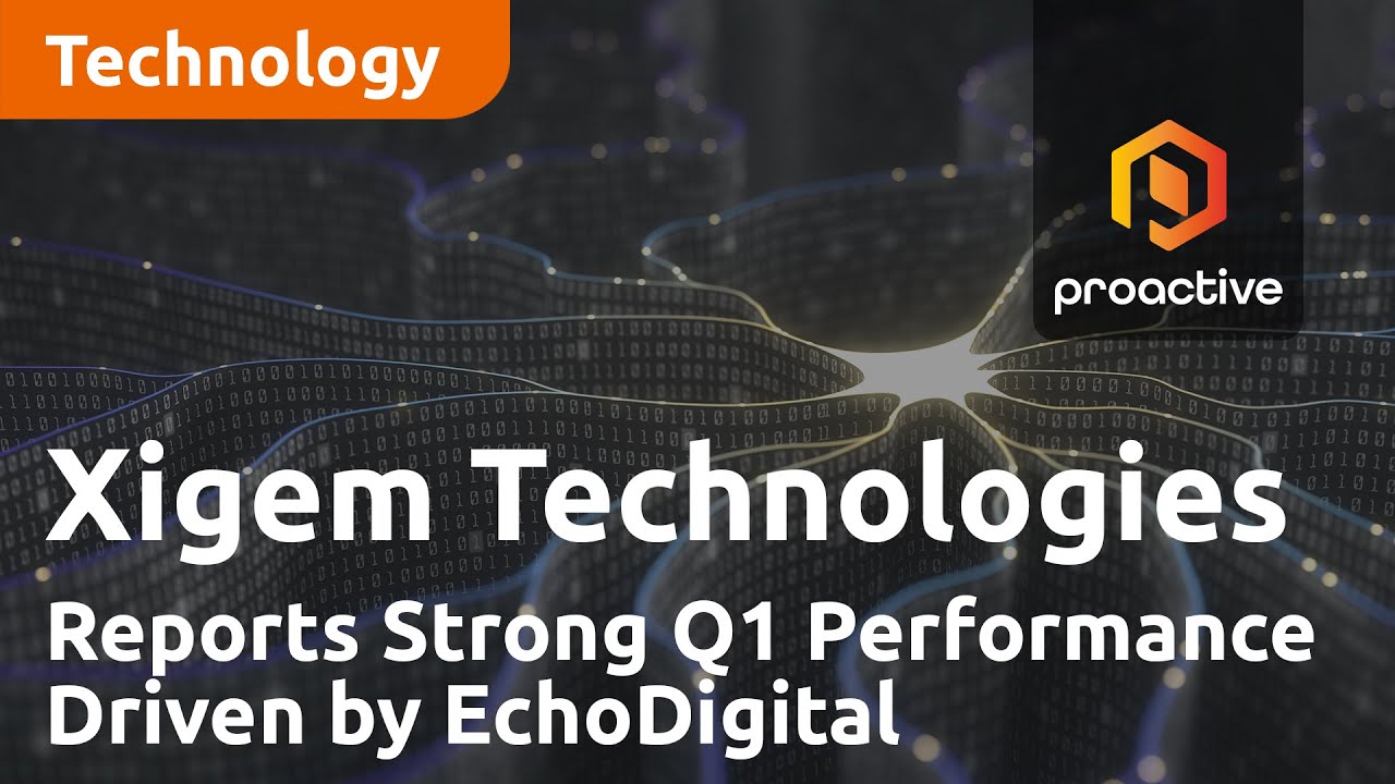 Xigem Technologies Reports Strong Q1 Financial Performance Driven by EchoDigital