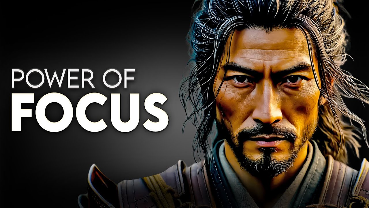 The Power of Focus and Concentration | Miyamoto Musashi