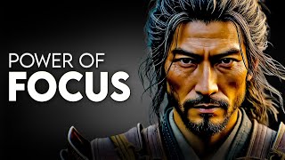 The Power of Focus and Concentration | Miyamoto Musashi