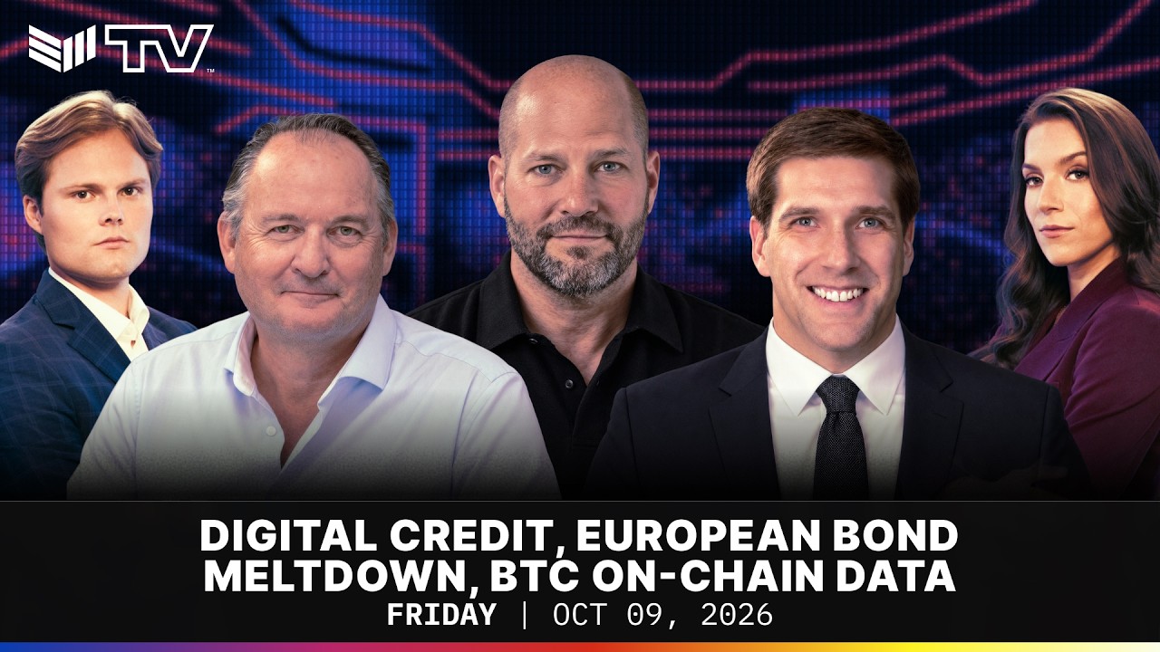 Digital Credit, European Bond Meltdown, BTC On-Chain Data | BMTV Oct. 09, 2026
